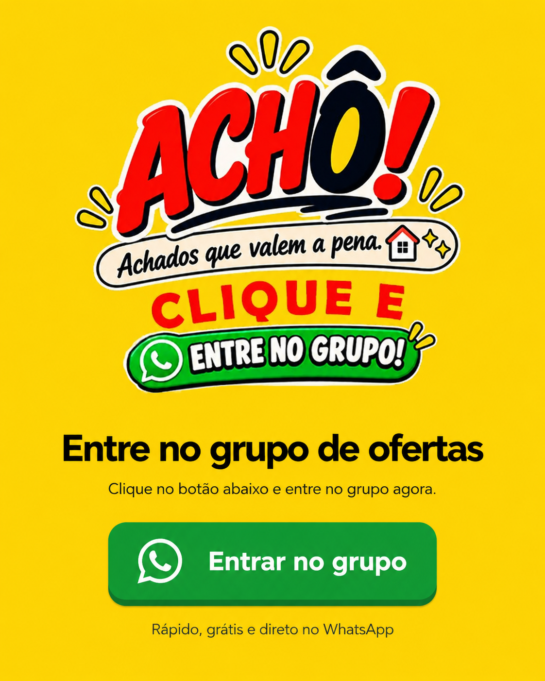 ACHÔ! Achados que valem a pena